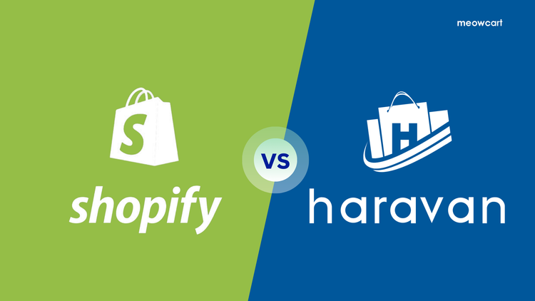 Shopify và Haravan 2: Review tính năng toàn diện cho doanh nghiệp